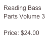 Reading Bass Parts Volume 3

Price: $24.00