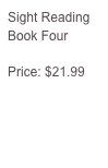 Sight Reading
Book Four

Price: $21.99

