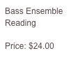 Bass Ensemble Reading

Price: $24.00