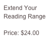 Extend Your Reading Range

Price: $24.00